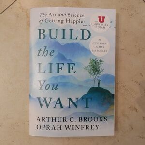 Build The Life You Want by Arthur C. Brooks (2023)~